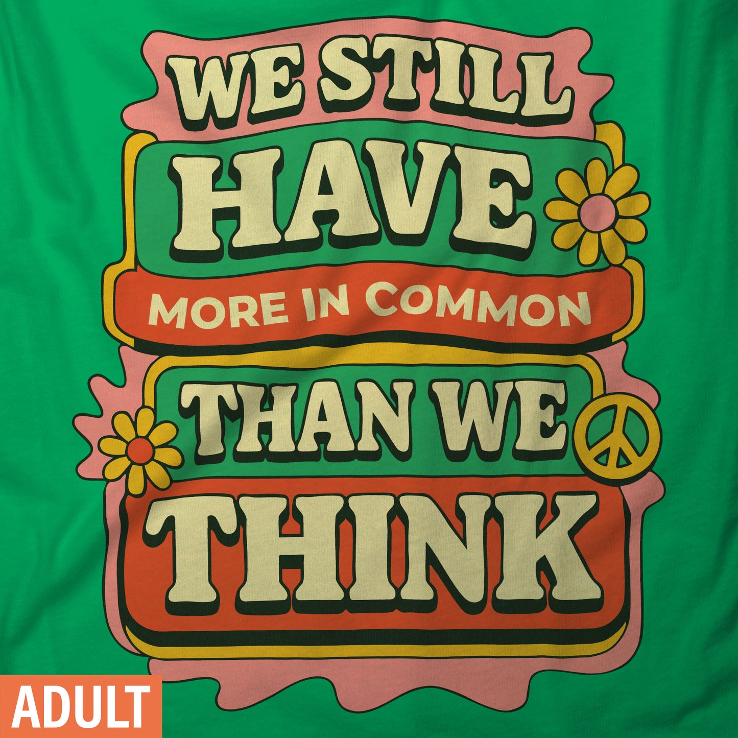 More In Common - Adult Short-Sleeve Unisex T-Shirt