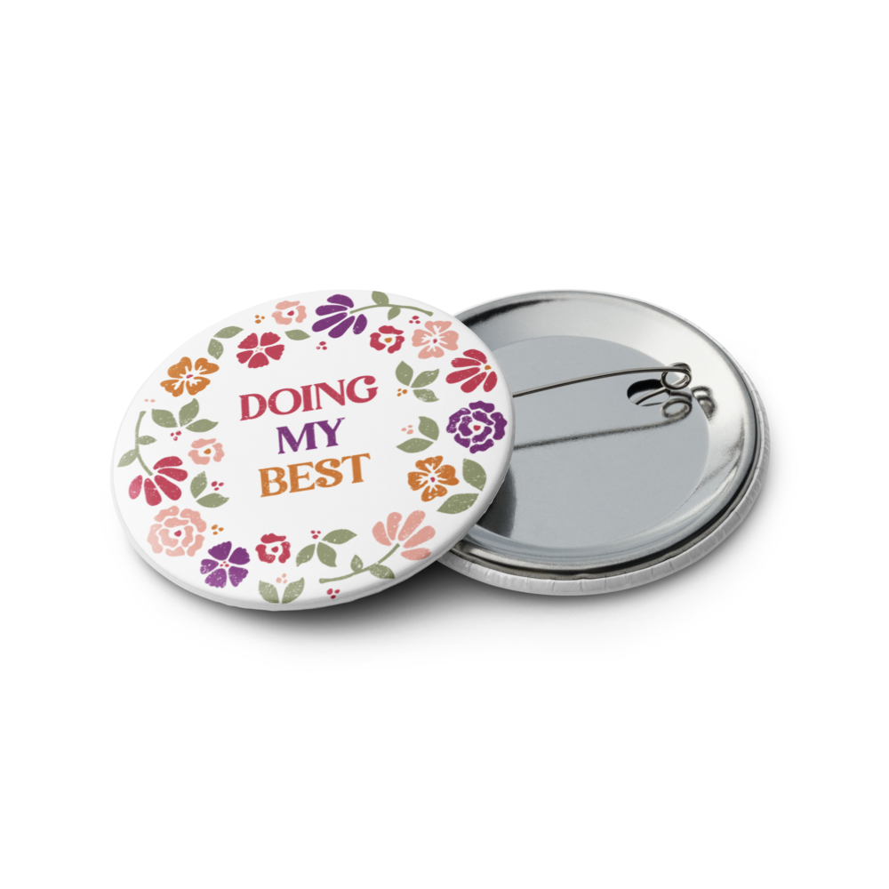 Doing My Best - Set of pin buttons