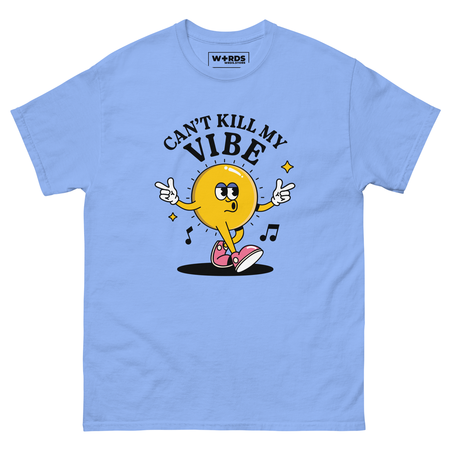 Can't Kill My Vibe - Unisex classic tee