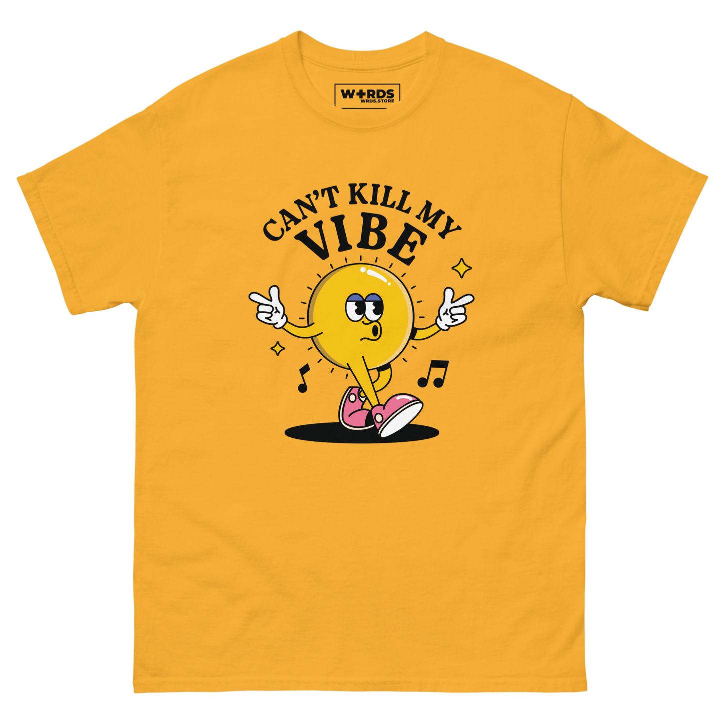 Can't Kill My Vibe - Unisex classic tee