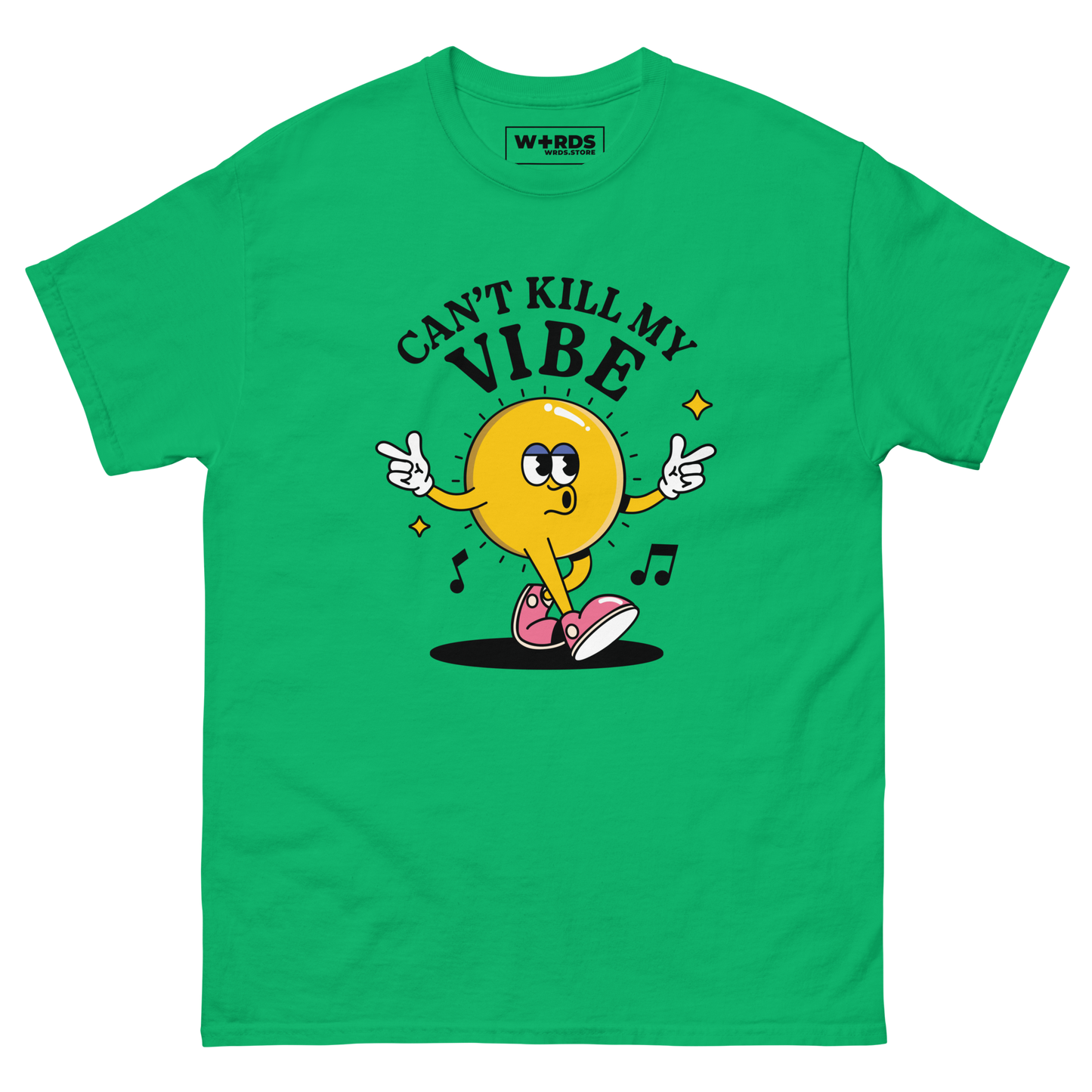 Can't Kill My Vibe - Unisex classic tee