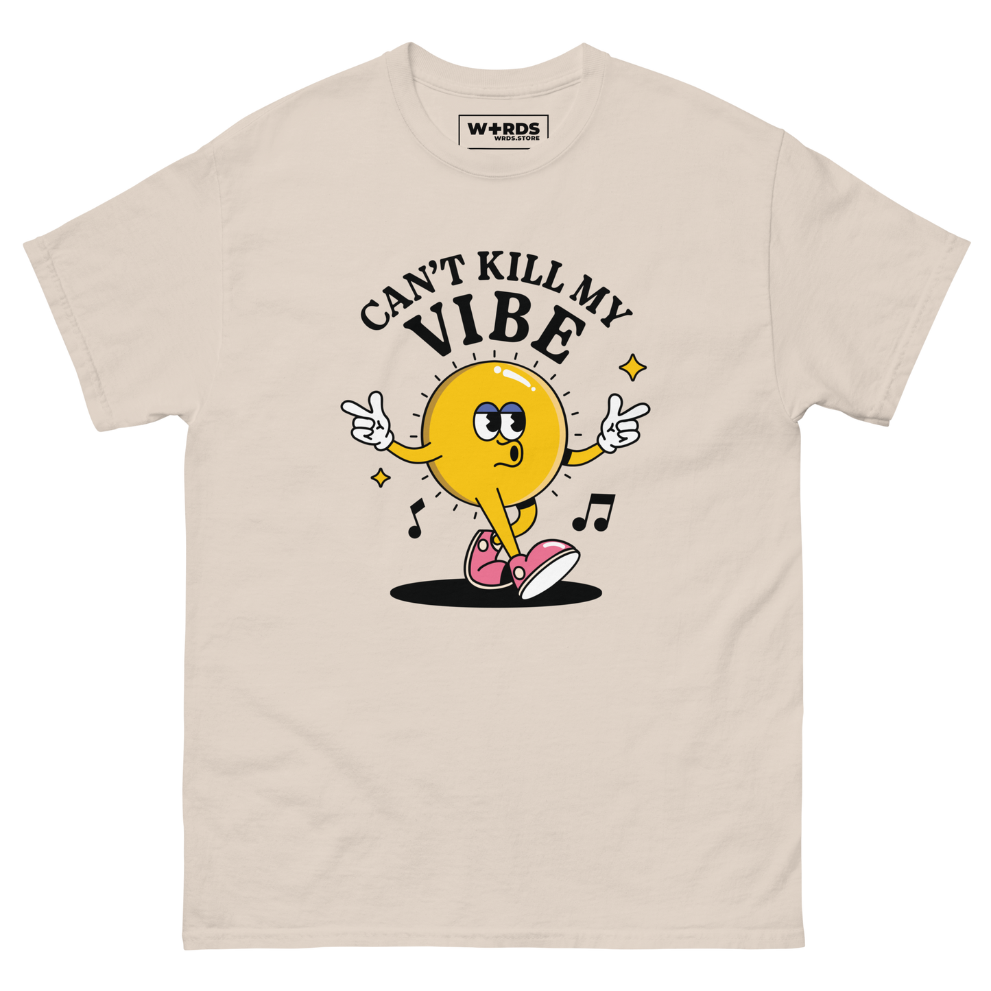 Can't Kill My Vibe - Unisex classic tee