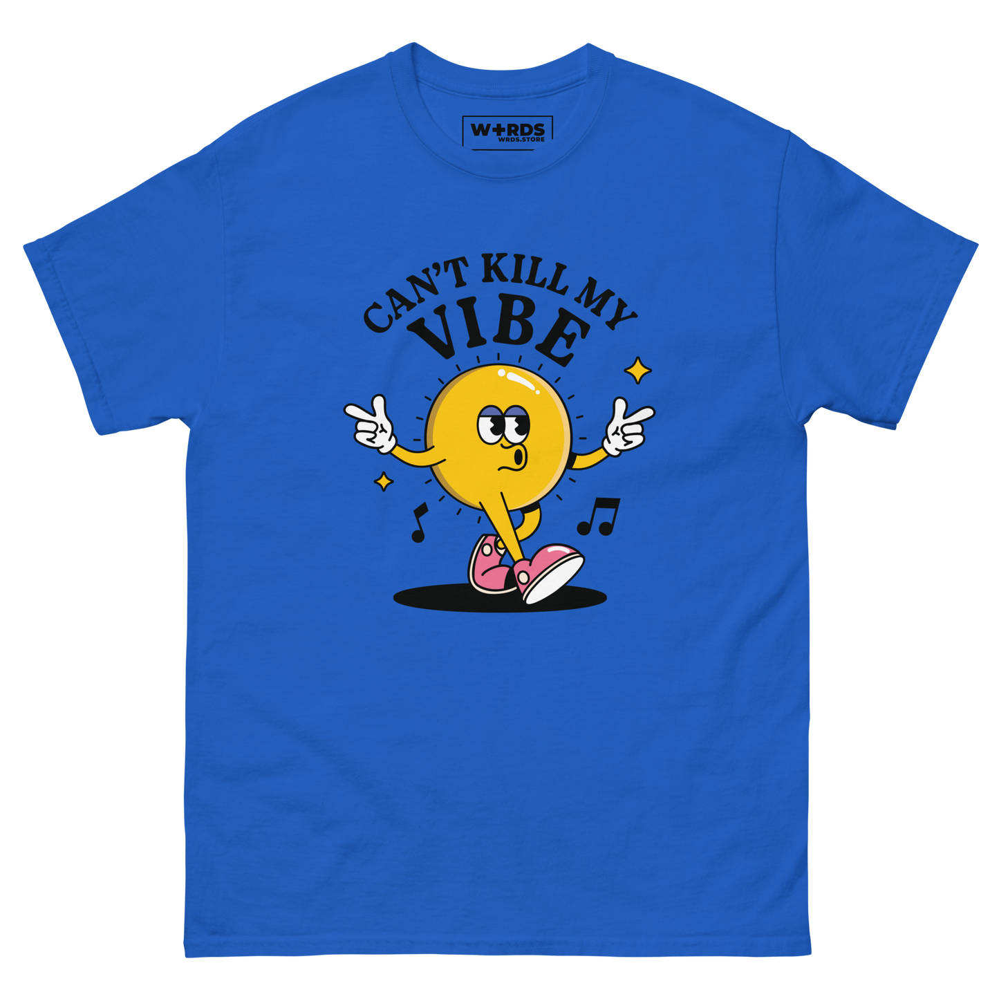 Can't Kill My Vibe - Unisex classic tee