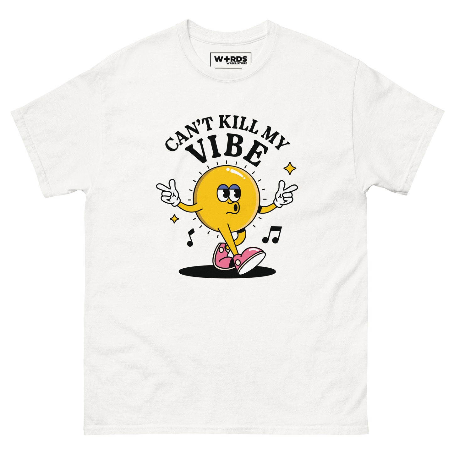 Can't Kill My Vibe - Unisex classic tee
