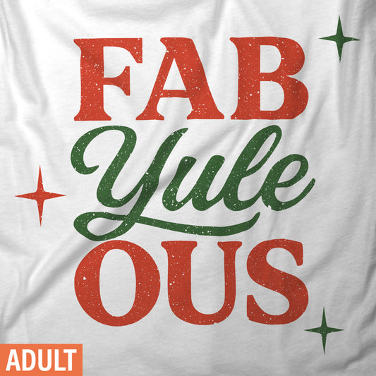 Fab-YULE-Ous - Adult Short-Sleeve Unisex T-Shirt