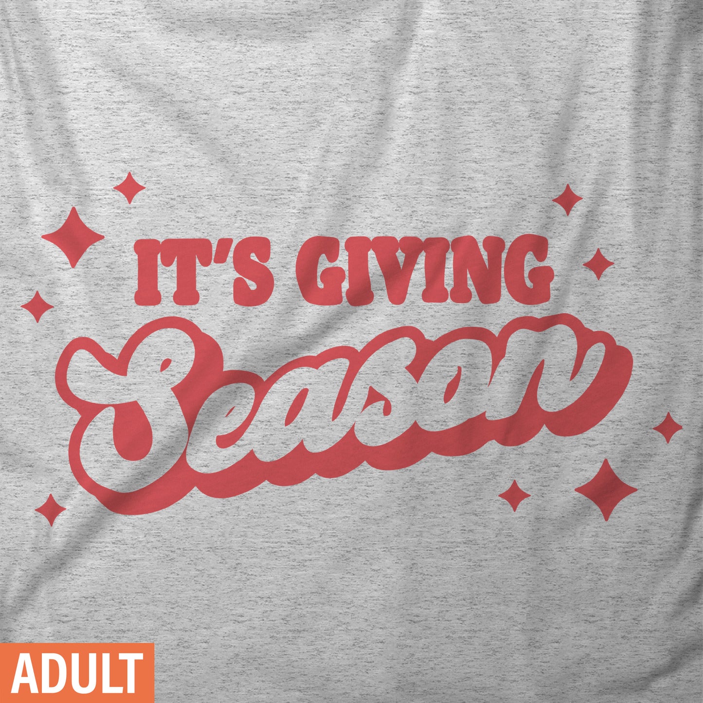 It's Giving Season - Adult Short-Sleeve Unisex T-Shirt