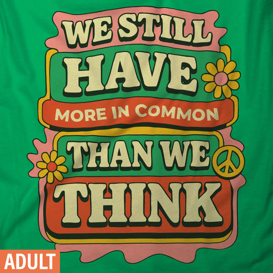 More In Common - Adult Short-Sleeve Unisex T-Shirt