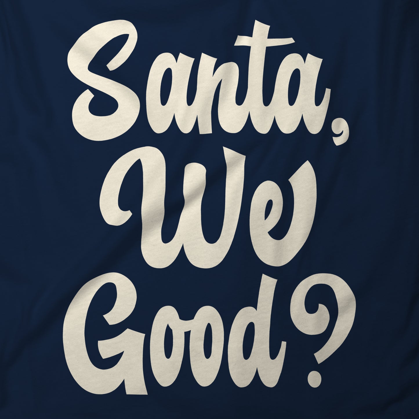 Santa, we good? - Youth classic tee