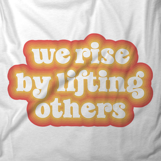 We Rise By Lifting Others - Youth classic tee